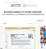 Building Hawaii’s IT Future Together CIO Council & UH Manoa ICS Collaboration